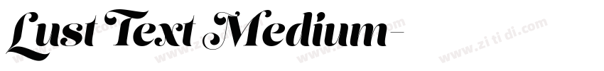 Lust Text Medium字体转换